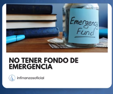 no tener fondo emergencia